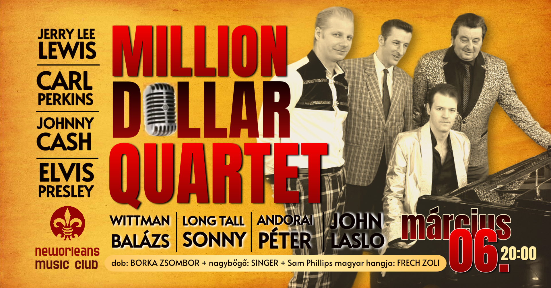 Egy újabb remek este a New Orleans Music Clubban: Millió Dolláros Quartet - MÁRC. 6. péntek este!