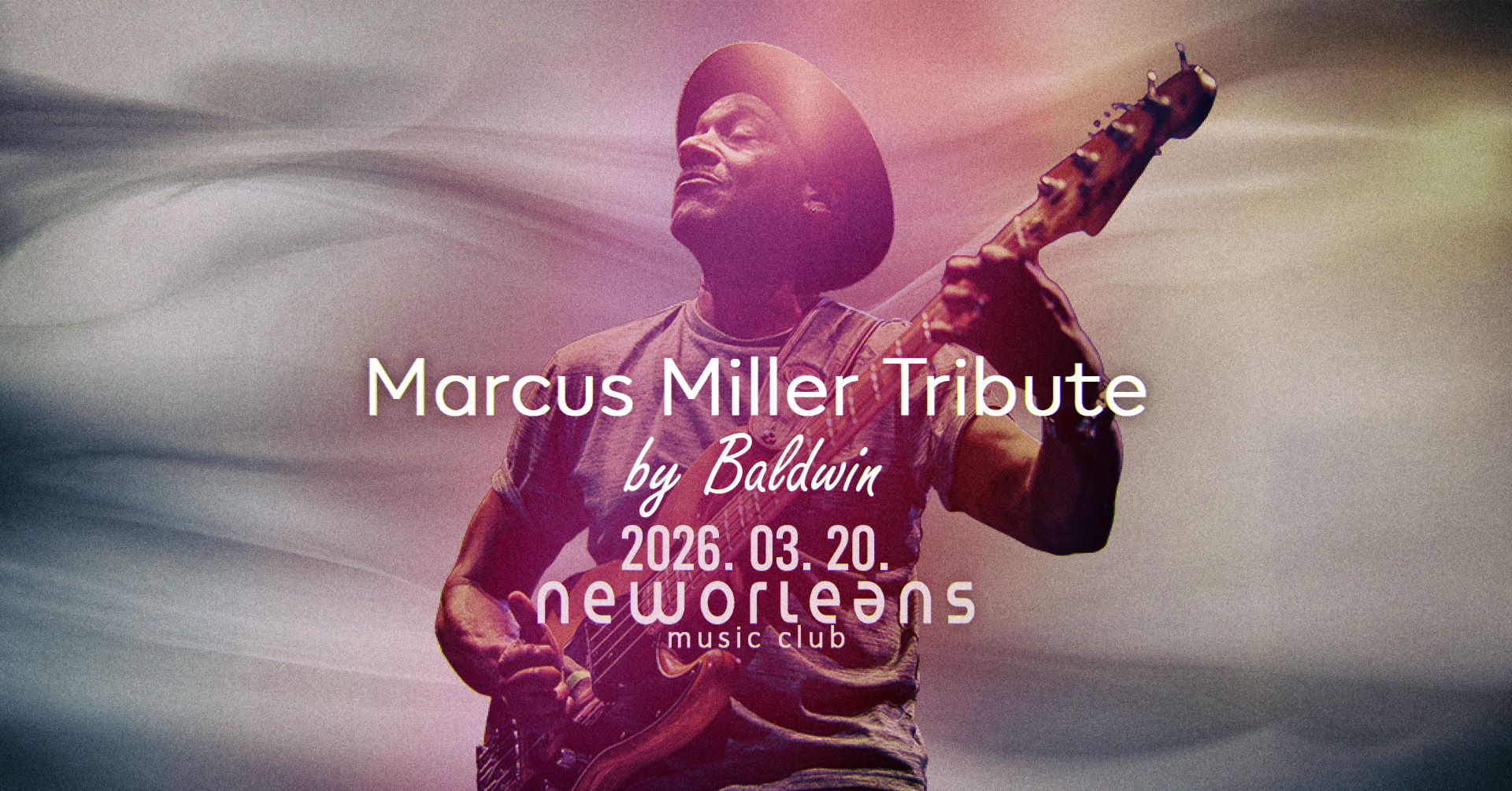 Egy újabb remek este a New Orleans Music Clubban: Marcus Miller Tribute by Baldwin   - MÁRC. 20. péntek este!