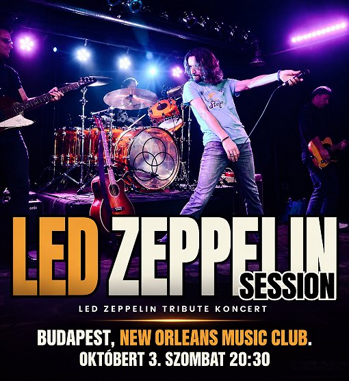 Egy újabb remek este a New Orleans Music Clubban: LED ZEPPELIN - OKT. 3. szombat este!