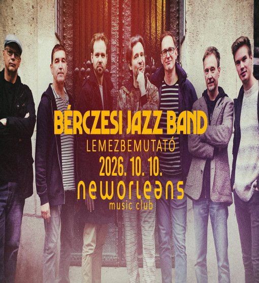 Egy újabb remek este a New Orleans Music Clubban: Bérczesi Jazz Band  - OKT. 10. szombat este!