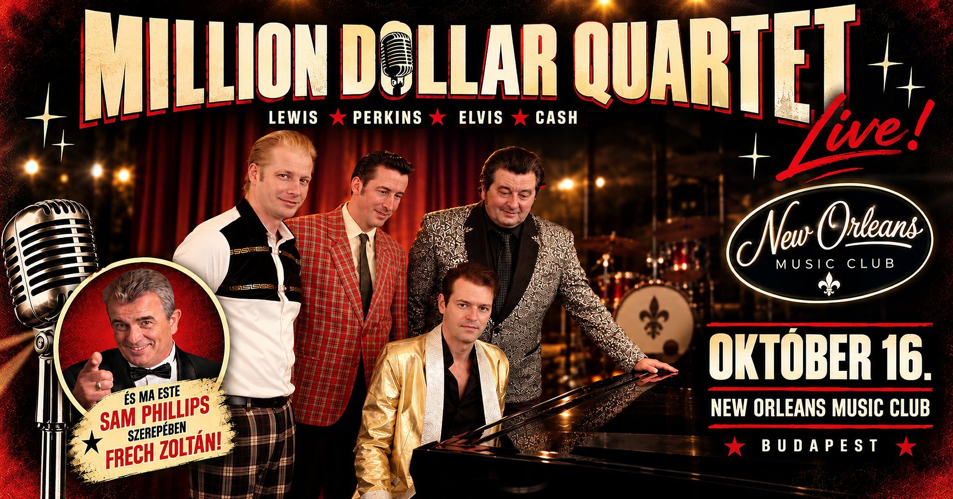 Egy újabb remek este a New Orleans Music Clubban: Millió Dolláros Quartet - OKT. 16. péntek este!